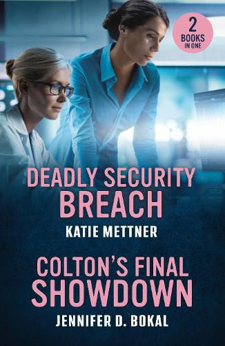 Cover image for Deadly Security Breach / Colton's Final Showdown