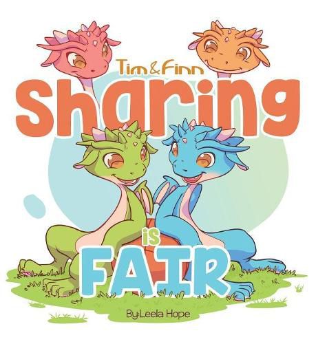 Sharing is fair: Tim and Finn The Dragon Twins