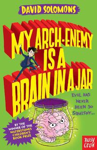 Cover image for My Arch-Enemy Is a Brain In a Jar