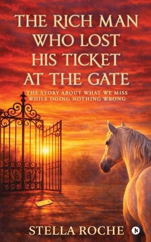 Cover image for The Rich Man who lost His ticket at the Gate