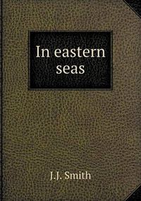 Cover image for In eastern seas