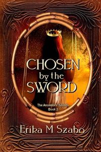 Cover image for Chosen By The Sword