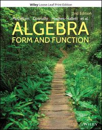 Cover image for Algebra: Form and Function, Loose-Leaf Print Companion