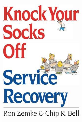 Cover image for Knock Your Socks Off Service Recovery