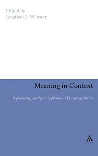 Cover image for Meaning in Context: Implementing Intelligent Applications of Language Studies