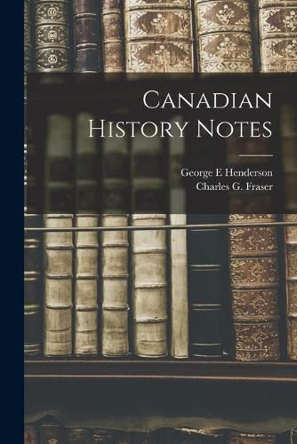 Cover image for Canadian History Notes [microform]