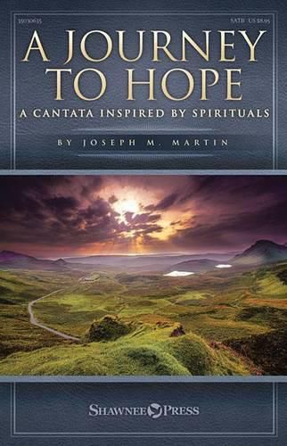 Cover image for A Journey to Hope: A Cantata Inspired by Spirituals