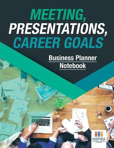 Cover image for Meeting, Presentations, Career Goals Business Planner Notebook