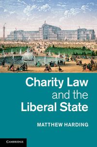 Cover image for Charity Law and the Liberal State