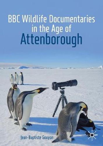 Cover image for BBC Wildlife Documentaries in the Age of Attenborough