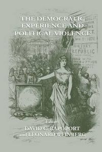 Cover image for The Democratic Experience and Political Violence