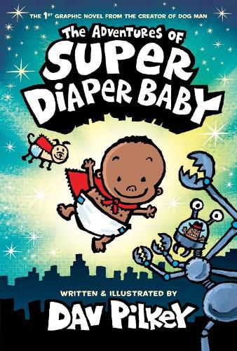 Cover image for The Adventures of Super Diaper Baby: Color Edition (Color Edition)
