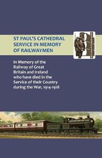 Cover image for St Paul's Cathedral Service in Memory of Railway Men