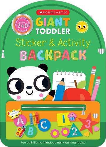 Cover image for Giant Toddler: Sticker & Activity Backpack (Scholastic Early Learners)