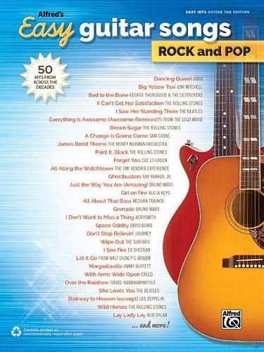 Cover image for Alfred's Easy Guitar Songs -- Rock & Pop: 50 Hits from Across the Decades