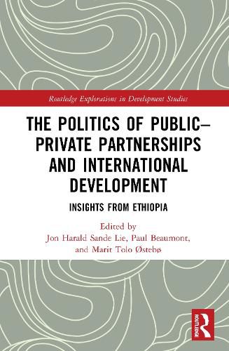 Cover image for The Politics of Public-Private Partnerships and International Development