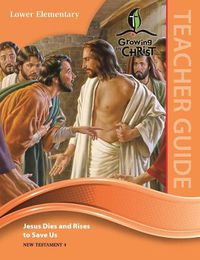 Cover image for Lower Elementary Teacher Guide (Nt4)