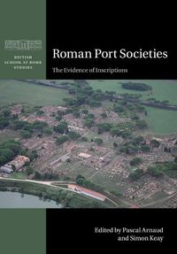 Cover image for Roman Port Societies: The Evidence of Inscriptions