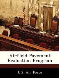 Cover image for Airfield Pavement Evaluation Program