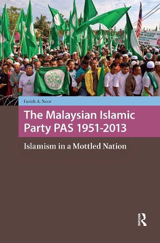 Cover image for The Malaysian Islamic Party PAS 1951-2013