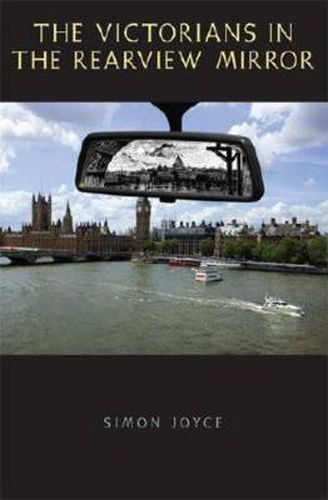 Cover image for The Victorians in the Rearview Mirror