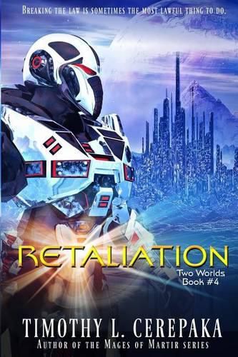 Cover image for Retaliation: Two Worlds Book #4