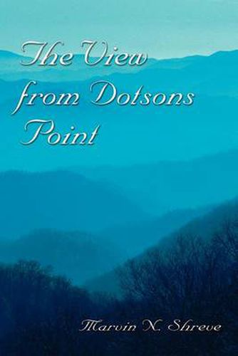 Cover image for The View from Dotsons Point: Dotsons Point