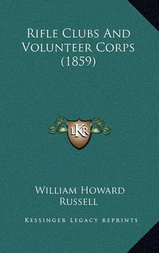 Rifle Clubs and Volunteer Corps (1859)