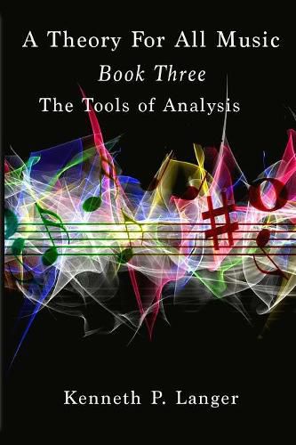 Cover image for A Theory Of All Music: Book Three