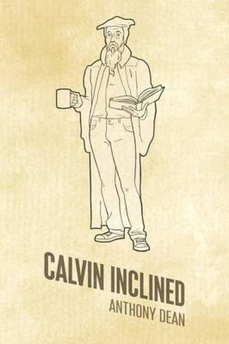 Cover image for Calvin Inclined: A Conversation About Calvinism