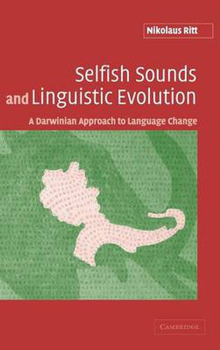 Cover image for Selfish Sounds and Linguistic Evolution: A Darwinian Approach to Language Change