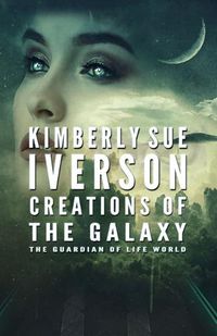 Cover image for Creations of the Galaxy