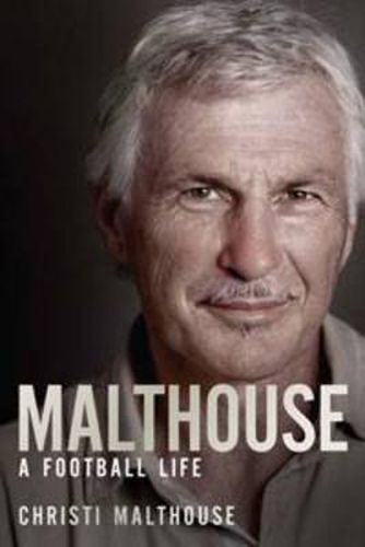 Cover image for Malthouse: A Football Life