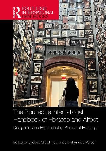Cover image for The Routledge International Handbook of Heritage and Affect