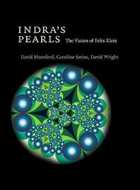 Cover image for Indra's Pearls: The Vision of Felix Klein