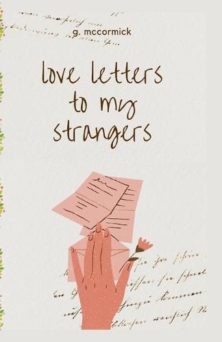 Cover image for love letters to my strangers