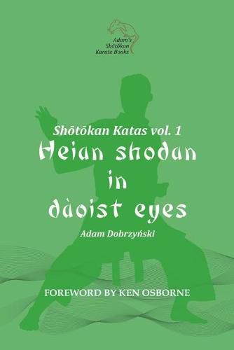 Cover image for Shotokan Katas vol. 1: Heian Shodan in Daoist Eyes
