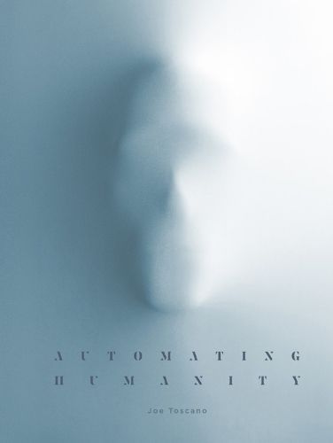 Cover image for Automating Humanity