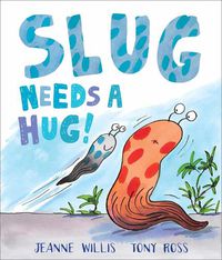 Cover image for Slug Needs a Hug
