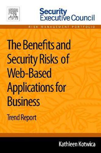 Cover image for The Benefits and Security Risks of Web-Based Applications for Business: Trend Report