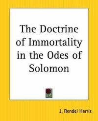 Cover image for The Doctrine of Immortality in the Odes of Solomon