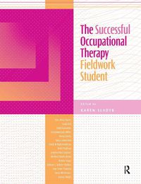 Cover image for The Successful Occupational Therapy Fieldwork Student