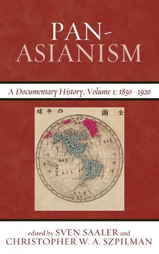 Cover image for Pan-Asianism: A Documentary History, 1850-1920