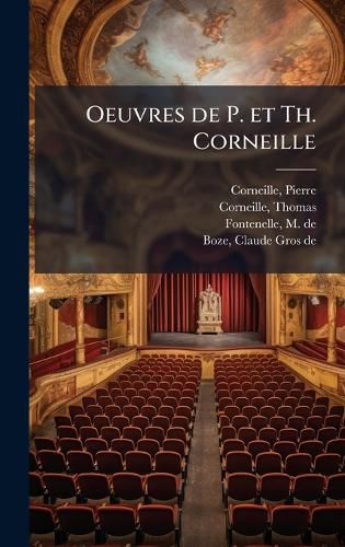 Cover image for Oeuvres de P. et Th. Corneille