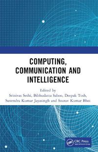 Cover image for Computing, Communication and Intelligence