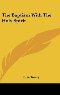 Cover image for The Baptism with the Holy Spirit