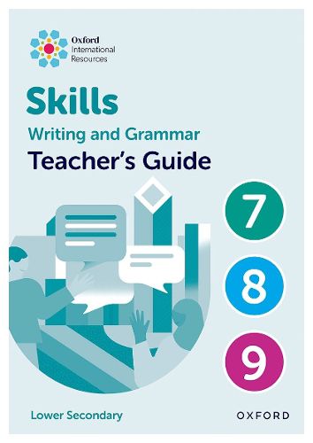 Cover image for Oxford International Resources: Writing and Grammar Skills: Teacher Book Lower Secondary