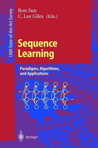 Cover image for Sequence Learning: Paradigms, Algorithms, and Applications