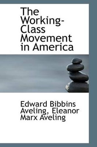 Cover image for The Working-Class Movement in America