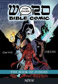 Cover image for The Book of Judges: Word for Word Bible Comic